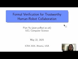 Pian Yu - Formal Verification for Trustworthy Human-Robot Collaboration