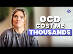 I Threw Away Groceries, Moved Homes, and Sold Our Car — Because of OCD