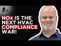 NOx Secrets HVAC Engineers Need to Know to Comply and Succeed in 2025 with Tyler Nelson  Part 2