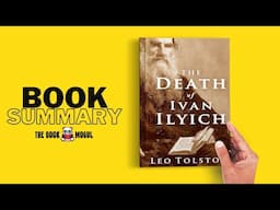 The Death of Ivan Ilyich by Leo Tolstoy Book Summary