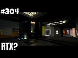 RTX? [Minecraft Survival] [ep. 304]