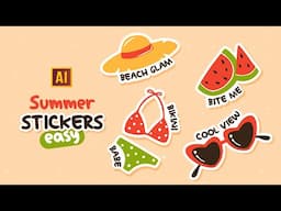 Drawing summer stickers (hat, watermelon, swimsuit, glasses) with text in Adobe Illustrator.