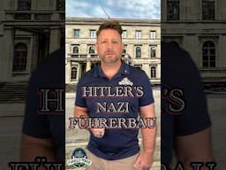 Hitler’s Nazi Führerbau, WWII History
