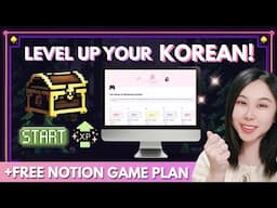 🇰🇷Turn Learning Korean into a Game + FREE Notion Template! 🎮