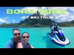 Jet Skiing in Bora Bora! | The Ultimate Bucket List Adventure! 🌊🏝️French Polynesia | Four Seasons