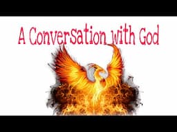 A Conversation with God