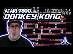 Donkey Kong Nostalgia: Atari 7800 Edition Gameplay!