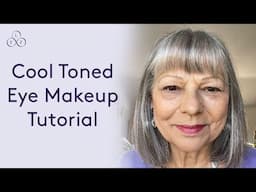 How to apply cool eye makeup for older women | Look Fabulous Forever