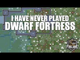 Do I just not get it? Dwarf Fortress