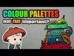 Colour Palettes aren't that important