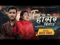 Timi Hasera Bitau - Suraj Pandit | Jonisha Gurung | New Nepali Song 2081