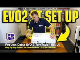 Turntable Set Up | Step by step guide | Pro-Ject Debut EVO 2  | The Listening Post | TLPCHC TLPWLG