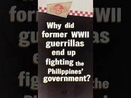 Why Did WWII Guerrillas Turn Against the Philippine Government? #W2W #shorts