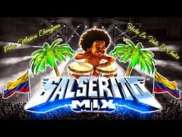 ♫CUMBIA DEL SOL♫ ♫VER SALSERITO MIX♫ ♫PURA MUSICA CHINGONA♫ ♫INF WHAPP 5612660304♫