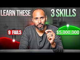 3 Business Skills That Made Me $5 Million After Failing 9 Times!