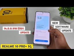 Realme 10 Pro Plus 5g New Software Update | New Software Update Realme 10 Pro Plus 5g