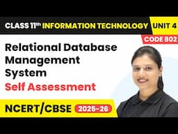 Relational Database Management System - Self Assessment | Class 11 IT Unit 4 (Code 802) Part B