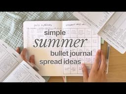 5 minimalist bullet journal spreads to simplify your summer