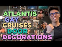 Atlantis Gay Cruise - Door Decoration Ideas - Tips & Advice for Gay Cruising