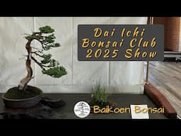 Dai Ichi Bonsai Club 2024 38th Annual Show - Bonsai Exhibition - Baikoen Bonsai Club