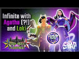 Infinite with AGATHA HARKNESS and LOKI | Marvel Snap | Two Star Players