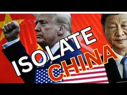 The Isolation of China by the United States