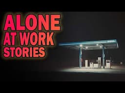 4 True Creepy "Alone at Work" Stories