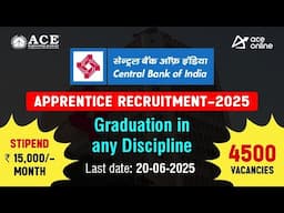 Central Bank of India Apprentice Recruitment-2025 | 4500 Vacancies | Stipend-Rs 15000/- Per Month
