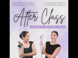 Ep. 63 - From Studio to Startup: How One Adult Dancer Created the Ballet Skirts She Couldn’t Find...
