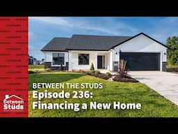 Episode 236: Financing a New Home