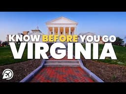THINGS TO KNOW BEFORE YOU GO TO VIRGINIA