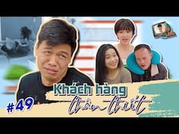 MÕ LÀNG #49 | KHÁCH HÀNG THÂN THIẾT - TRUNG RUỒI x QUỐC KHOÁT x THỤC ANH