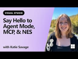 Say Hello to Agent Mode, MCP, & NES in Visual Studio