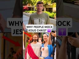 Why People MOCK Jesus
