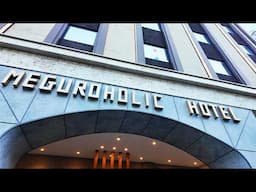 Stay in Stylish Meguro at This Rate!?🏨 Designer Hotel Just 3 Min from Station | Meguro Holic Hotel