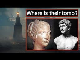 One of Ancient History's Biggest Mysteries- Where is the Tomb of Cleopatra & Marc Antony?