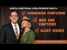 🔴Sun Live: Communion Confusion | Men and Emotions | Sleep Issues