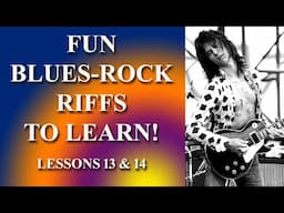 FUN BLUES ROCK RIFFS TO LEARN ON GUITAR! - LESSONS 13 & 14