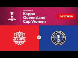 Kappa Queensland Cup Women Quarter Final - Olympic FC vs. North Lakes United