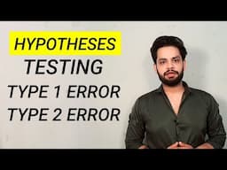 Hypotheses testing Type 1 Error Type 2 Error