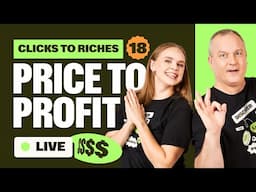 How to Price Smart and Sell Smarter | Clicks to Riches Show Ep. 18