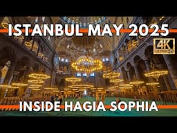ISTANBUL TURKEY 2025 | Inside Hagia Sophia & Sultanahmet 4K Walking Tour
