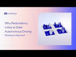 Why Redundancy is Key to Safer Autonomous Driving | Mobileye’s Approach