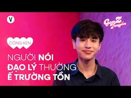 Người nói đạo lý thường ế trường tồn - Công Ken | Gen Z Truyền SS4 EP3