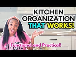Functional Kitchen Organization (10 Small Changes that Changed Everything!)