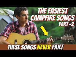 Easy Campfire Songs on Acoustic Guitar - Part 2! 🔥