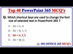 MS Office 365 MCQ | MS PowerPoint 365 MCQ Questions and Answers
