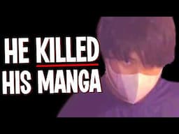 This Manga Author PERMANENTLY RUINED His Career in 72 Hours