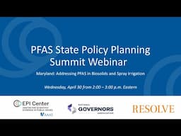 PFAS State Policy Planning Summit - Maryland: Addressing PFAS in Biosolids and Spray Irrigation
