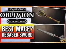 Oblivion Remastered - Is This The Best Mace? Grim Retort! Plus How To Get The Debaser Sword!